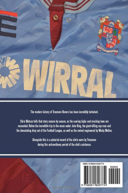 Super White Armour: A Modern History of Tranmere Rovers by Chris Watson