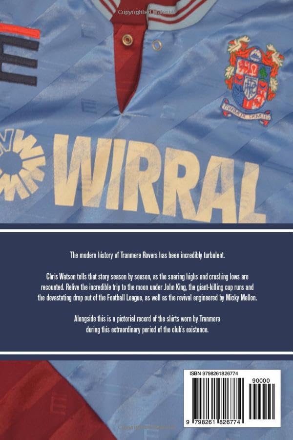 Super White Armour: A Modern History of Tranmere Rovers by Chris Watson