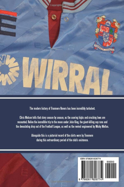 Super White Armour: A Modern History of Tranmere Rovers by Chris Watson