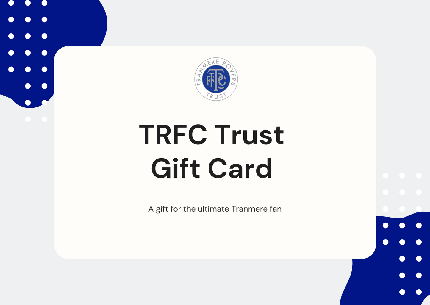 Tranmere Trust Digital Gift Card